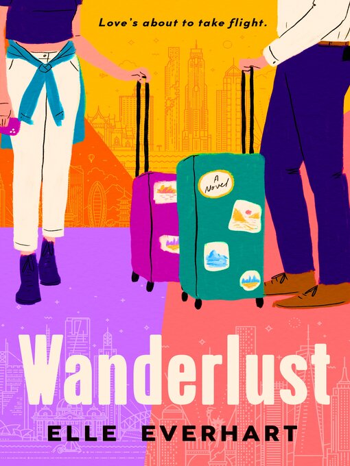 Title details for Wanderlust by Elle Everhart - Available